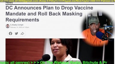 Washington DC dropping vaxx mandate &amp; roll back mask requirements