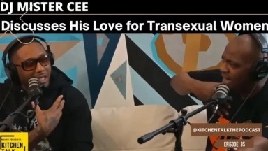 Mister Cee prefers Trans women